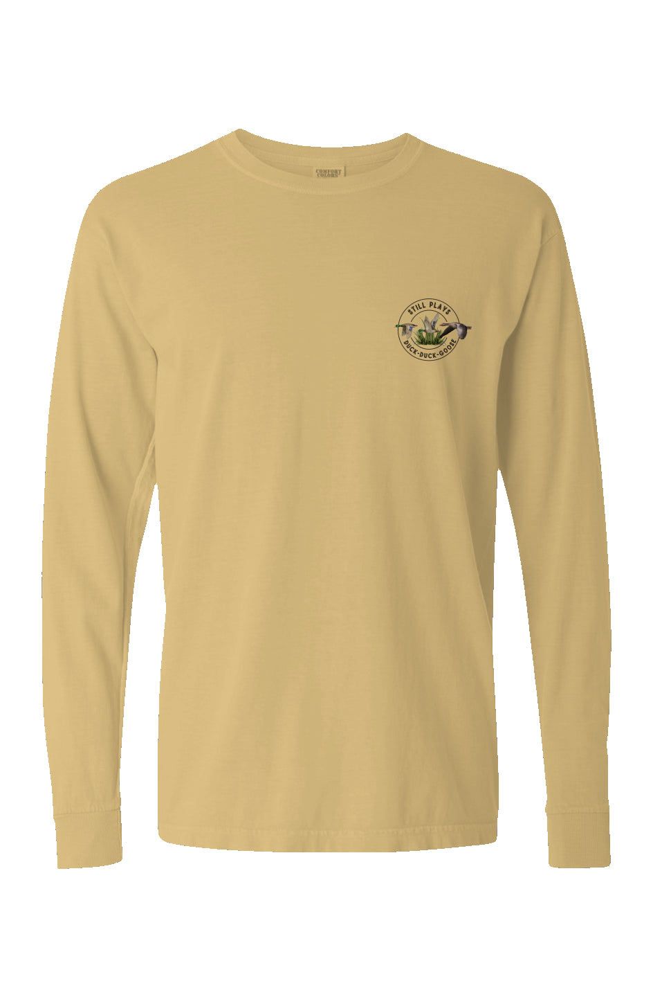 Still Plays -Comfort Color Pigment Dyed Heavyweight Long Sleeve T Shirt